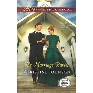USED-The Marriage Barter (Orphan Train, 2) by Christine Johnson (Unknown)
