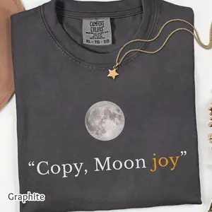 Artemis II Moon Mission T-Shirt Copy Moon Joy Quote Shirt Lunar Graphic Tee Minimal Space  Trend Inspired Night Sky Fashion Statement KYL