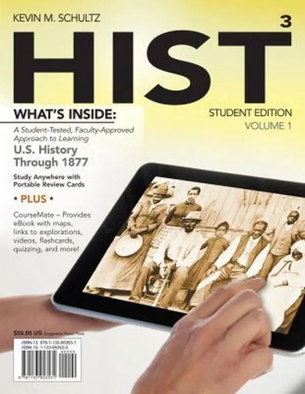 USED-HIST, Volume 1: US History Through 1877 (with CourseMate Printed Access Card) (New, Engaging Titles from 4LTR Press) by Kevin M. Schultz (Paperback)