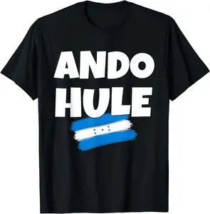 [100% Cotton]Ando Hule Playera Graciosa De Honduras Camisetas Catracho T-Shirt
