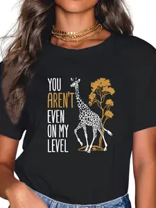 100% Cotton Unisex You Aren't Even on My Level - Funny Giraffe Gift T-Shirt Graphic Printed Casual Round Neck T shirt