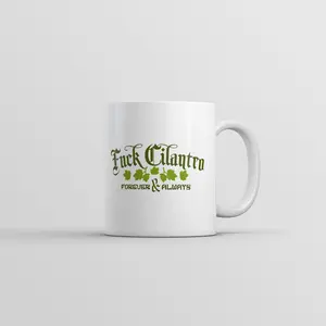 F*ck Cilantro Mug Funny Sarcastic Food Graphic Novelty Coffee Cup - 11oz Funny Coffee Mugs Ceramic Printed Drinkware Cup