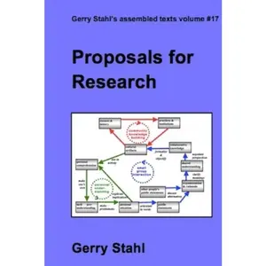 USED-Proposals for Research by Stahl, Gerry (Paperback)