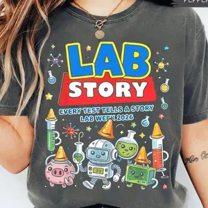 Comfort Colors Lab Story Every Test Tells A Story Lab Week 2026 Laboratory Shirt, Funny Phlebotomist Medical Lab Tech Med Lab Team Graphic Tee 9