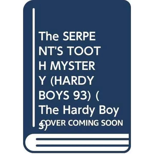 USED-The Serpent's Tooth Mystery (The Hardy Boys #93) by Franklin W. Dixon (Paperback)