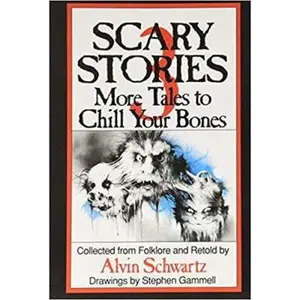 USED-Scary Stories: More Tales to Chill Your Bones Edition: First by Alvin Schwartz (Paperback)