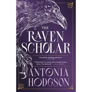 The Raven Scholar -- Antonia Hodgson - Paperback