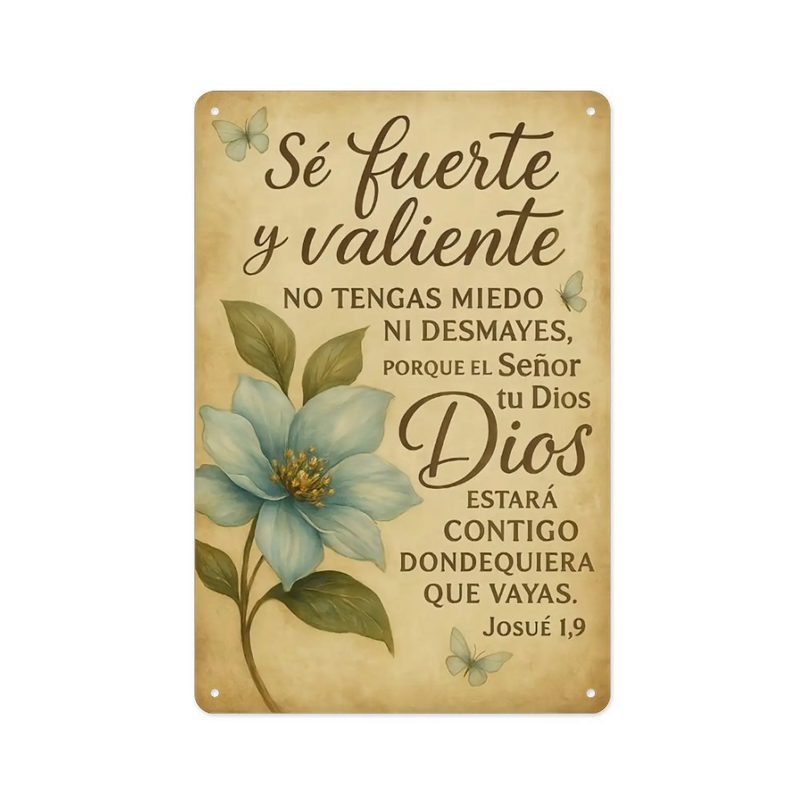 20*30cm (7.9*11.8in) Strong & Tough Aluminum Sign - Pre-Drilled Holes & Smooth Rounded Corners - "Sé Fuerte y Valiente" Josué 1:9 Spanish Bible Verse Wall Decor