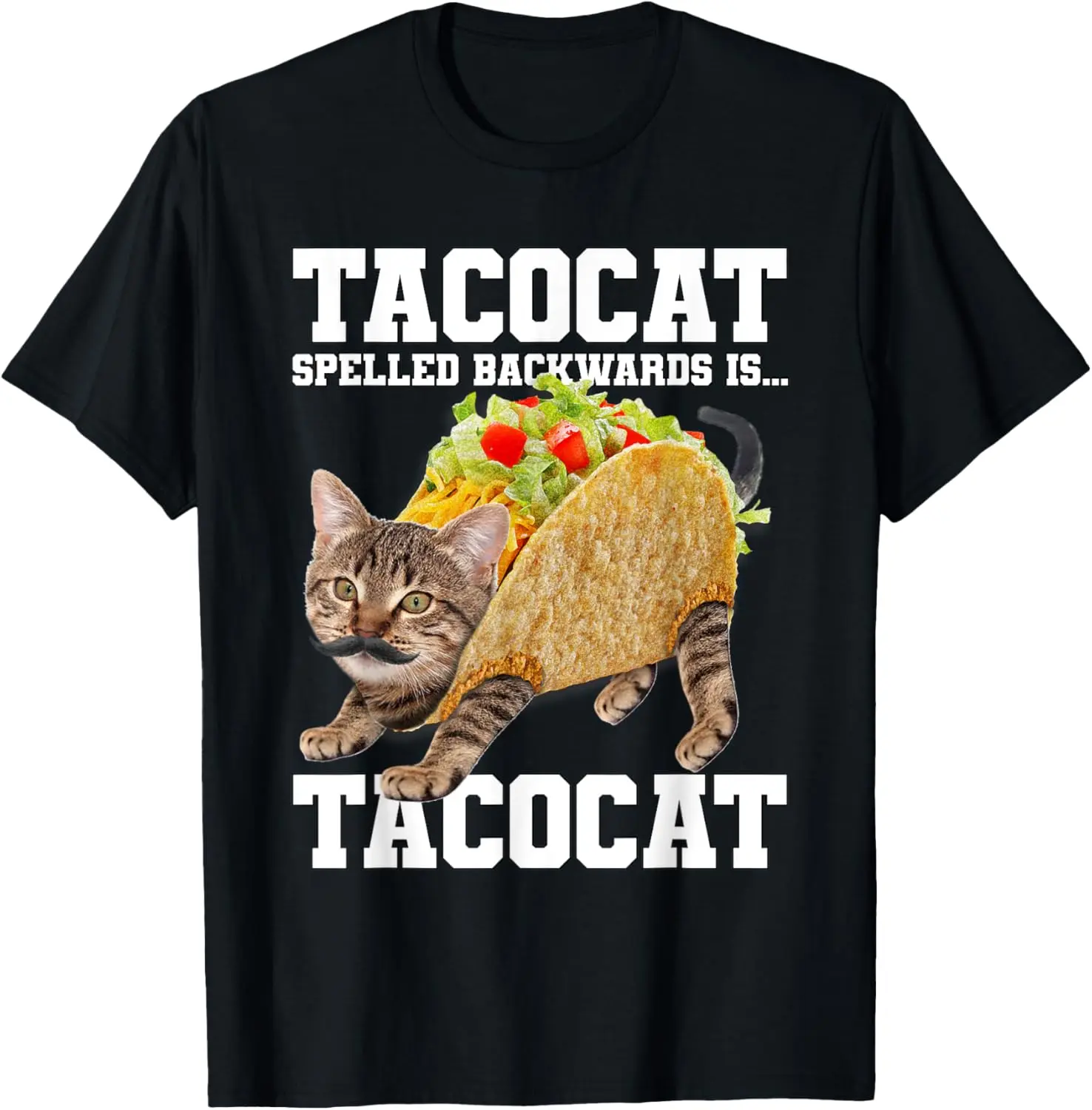 Taco Cat Spelled Backwards is Tacocat Meme Silly Cat Lover Summer Casual Shortsleeve Cotton T-Shirt