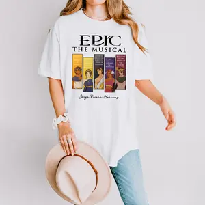 Quotes Epic The Musical T-Shirt, Epic The Musical Lyrics, Quotes Shirt, SAGA Shirt, Lyrics T-Shirt, Gift For Kids, Gift for Friends