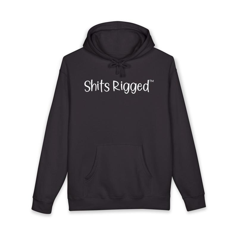 Shits Rigged Original Premium Hoodie