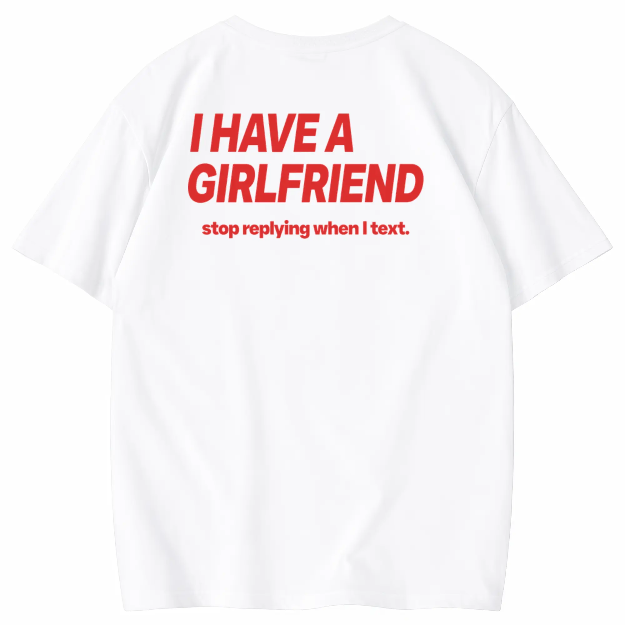 Humorous Dating Reminder Text Print Everyday Streetwear T Shirt Designed For Casual Social Occasions