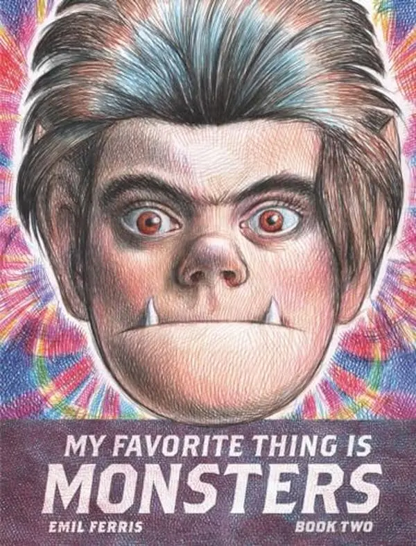 My Favorite Thing Is Monsters Book Two -- Emil Ferris - Paperback