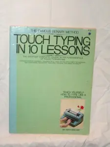 USED Book - Touch typing in ten lessons : a home-study course with complete instructions in the fundamentals of touch typewriting and introducing the basic combinations method by Ruth Ben'Ary (Paperback) - english