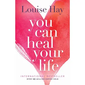 You Can Heal Your Life -- Louise Hay - Paperback