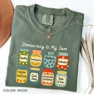 Comfort Colors Democracy Is My Jam TShirt, Pro Democracy Graphic Tee With Equality Voting Rights And Civil Justice Jars, Political Statement T-shirt