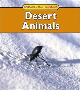USED-Desert Animals (Animals in Their Habitats) by Francine Galko (Paperback)