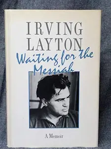 USED Book - Waiting for the Messiah: A memoir by Irving Layton (Hardcover) - english