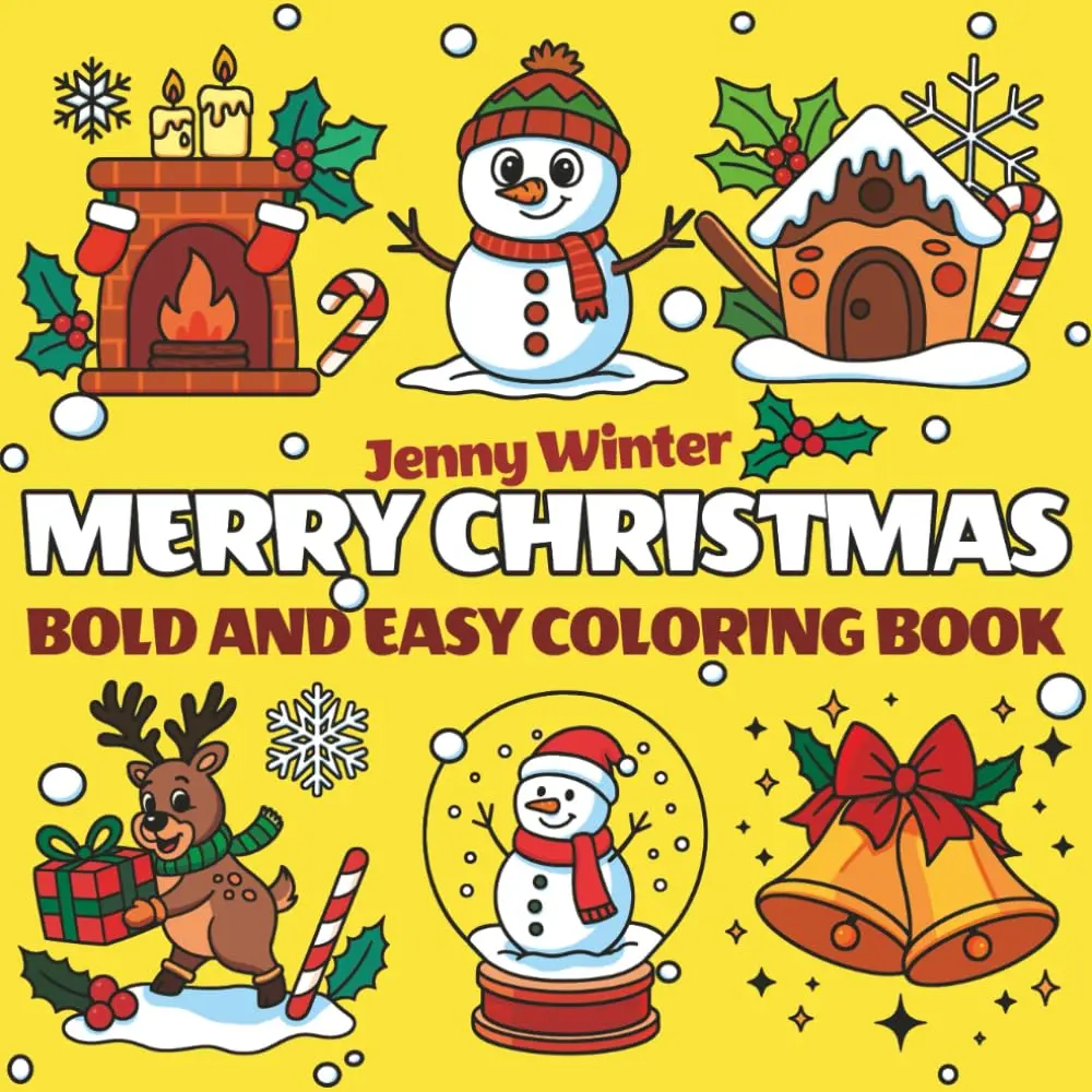 Merry Christmas Bold & Easy Coloring Book: 48 Large Print Cozy Xmas Themed Coloring Pages for Relaxation and Cheer, Suitable for All Ages