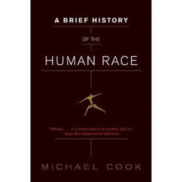 USED Book - A Brief History of the Human Race by Cook, Michael (Paperback) - english