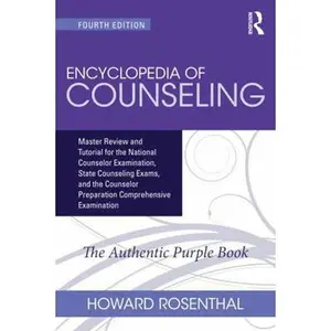 USED-Encyclopedia of Counseling: Master Review and Tutorial for the National Counselor Examination, State Counseling Exams, and the Counselor Preparation C by Rosenthal, Howard (Paperback)
