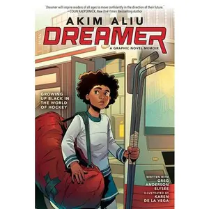 Akim Aliu: Dreamer (Original Graphic Memoir) -- Akim Aliu, Paperback
