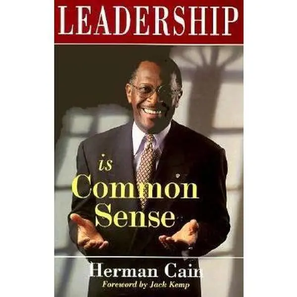 USED-Leadership is Common Sense by Herman Cain (Hardcover)