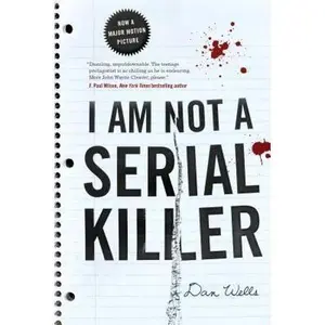 USED-I Am Not a Serial Killer by Wells, Dan (Paperback)