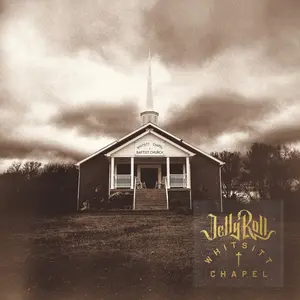 Jelly Roll - Whitsitt Chapel  [COMPACT DISC - CD] Explicit