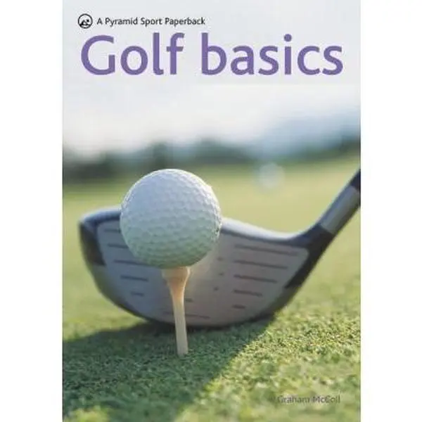 Used Golf Basics Tutorial Book - Pyramid Sport Paperback by Graham McColl, Books, English Or Spanish