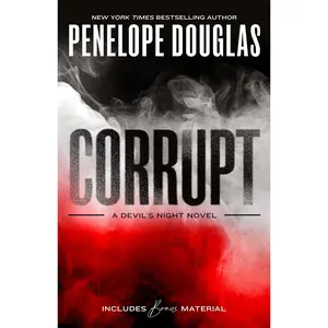 Corrupt -- Penelope Douglas - Paperback