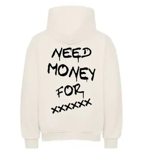 Need Money For xxxx Graphic Hoodie, Bold Statement Streetwear Apparel, Unisex Menswear Womenswear Top, Urban Fashion Hoodie