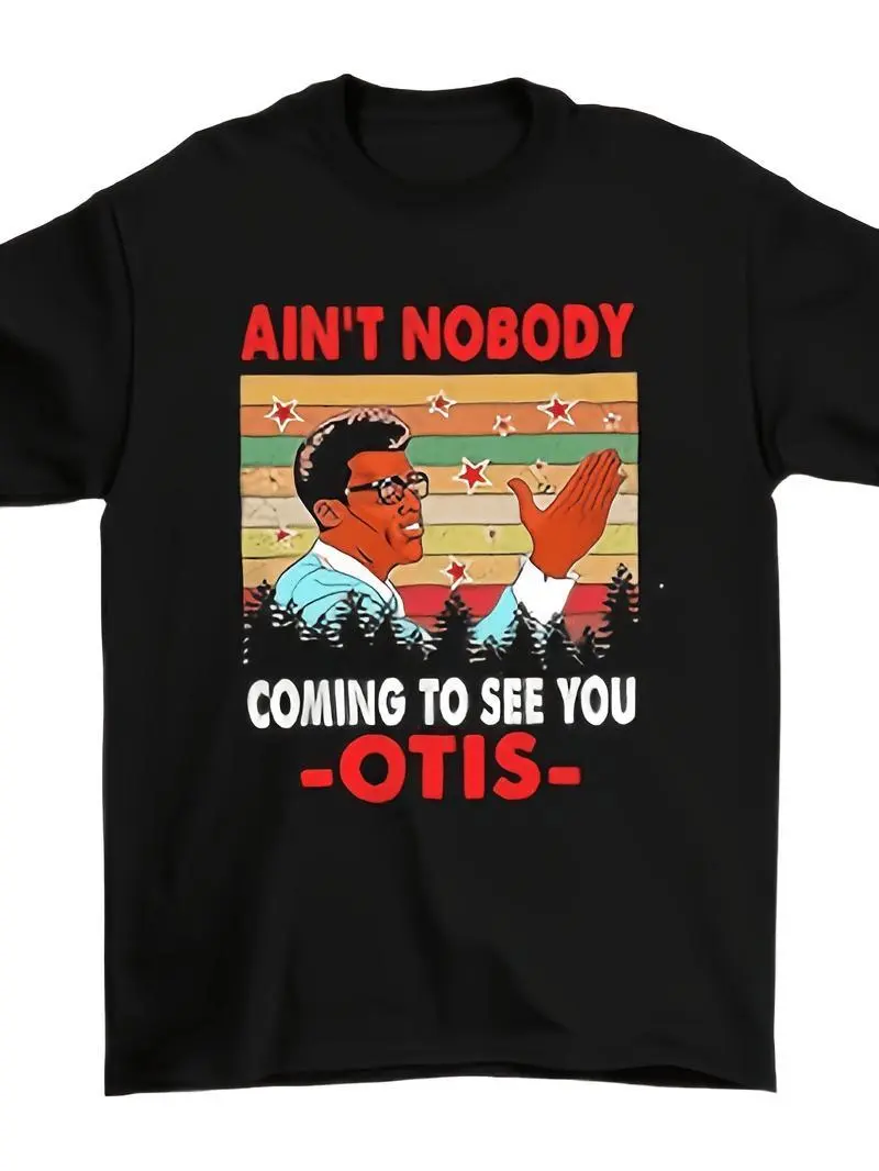 Men's Bold Print "Ain't Nobody Coming to See You Otis" Pure Cotton Tshirt, Casual Loose Fit Short Sleeve Round Neck Streetwear Top, Funny Vibes, Plus Size Available, Rebel Graphic, Short Sleeves, Easy Layer, Menswear, All Seasons, Slogan T-Shirts, Shortsl