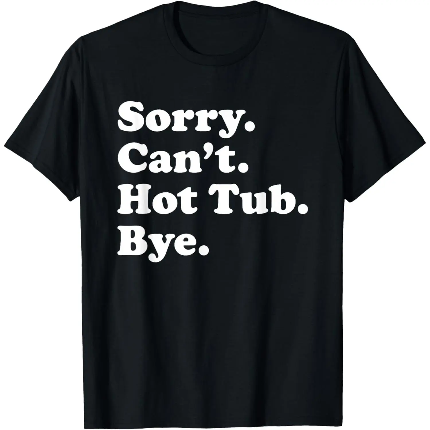 Funny Hot Tub Graphic T-Shirt, Soft Basic Cotton Short Sleeve Top for Men and Women, Casual Novelty Gift Made in USA, Tops, Shortsleeve, Print, Round Neck, Simple, Straight, 5Xl, Printed, 3Xl, Double Stitch