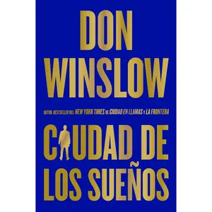 City of Dreams / Ciudad de los sueños (Spanish edition) by Don Winslow [Paperback Book]