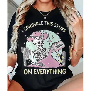 Women's Casual Cotton Round Neck Short-Sleeve Printed T-Shirt - Streetwear Clothes with Sarcasm Skeleton, Cactus Design, "I Sprinkle This Stuff on Everything" Funny Quote