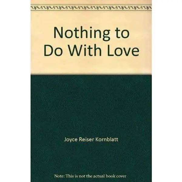 USED-Nothing to Do With Love by Joyce R. Kornblatt (Hardcover)