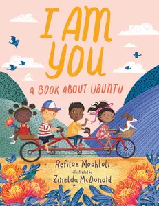 USED-I Am You: A Book about Ubuntu by Moahloli, Refiloe (Hardcover)