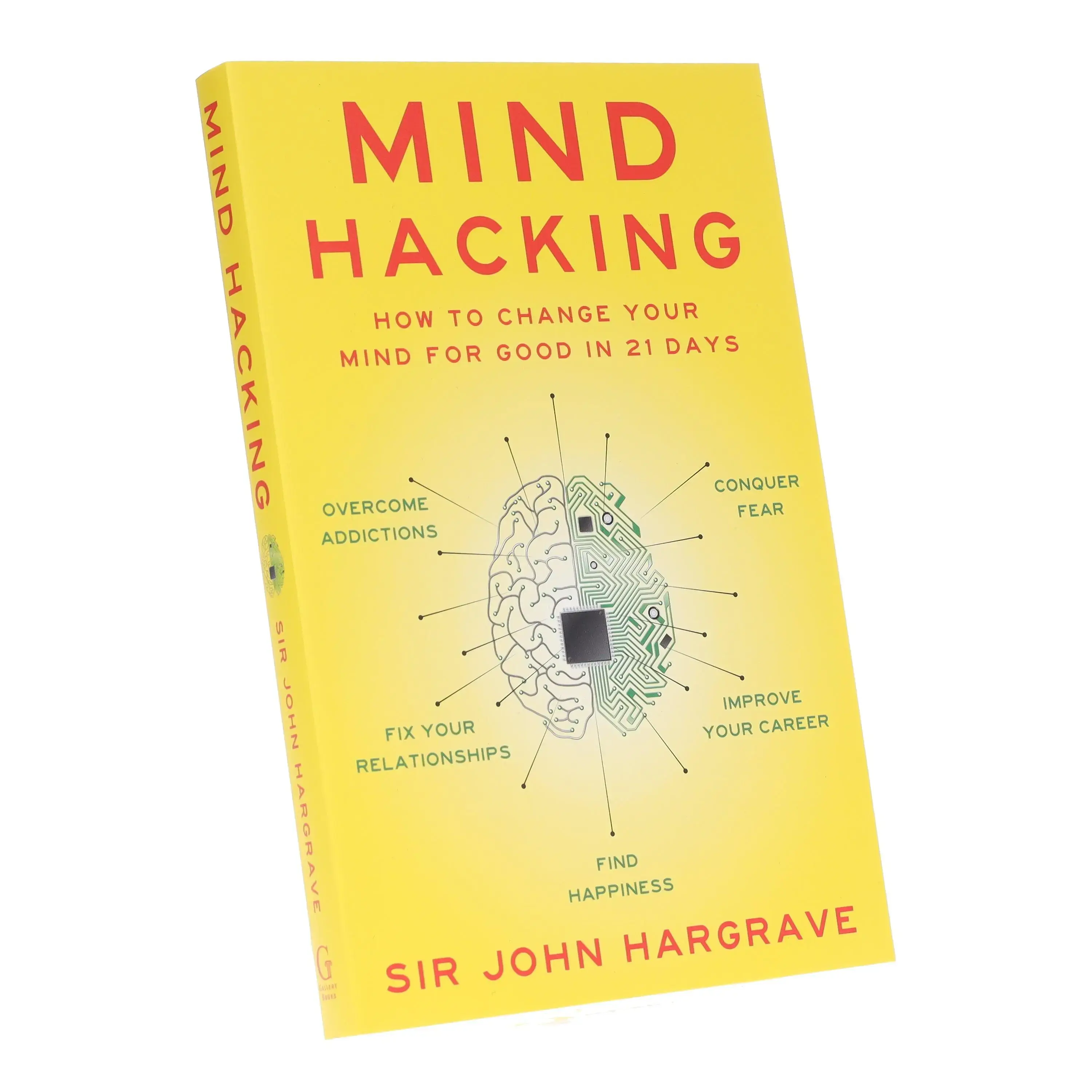 Mind Hacking by Sir John Hargrave - Paperback 21-Day Guide to Better Focus, Improved Thought Habits, and Personal Growth (Career & Self-Help, Humanities & Social Sciences Book)