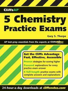 USED-CliffsAP 5 Chemistry Practice Exams (CliffsNotes AP) by Gary S. Thorpe (Paperback)