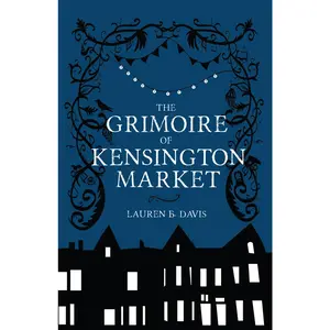 USED-The Grimoire of Kensington Market by Davis, Lauren B. (Paperback)