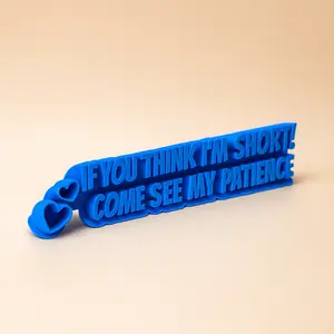 Funny Desk Sign – Short People Patience Quote