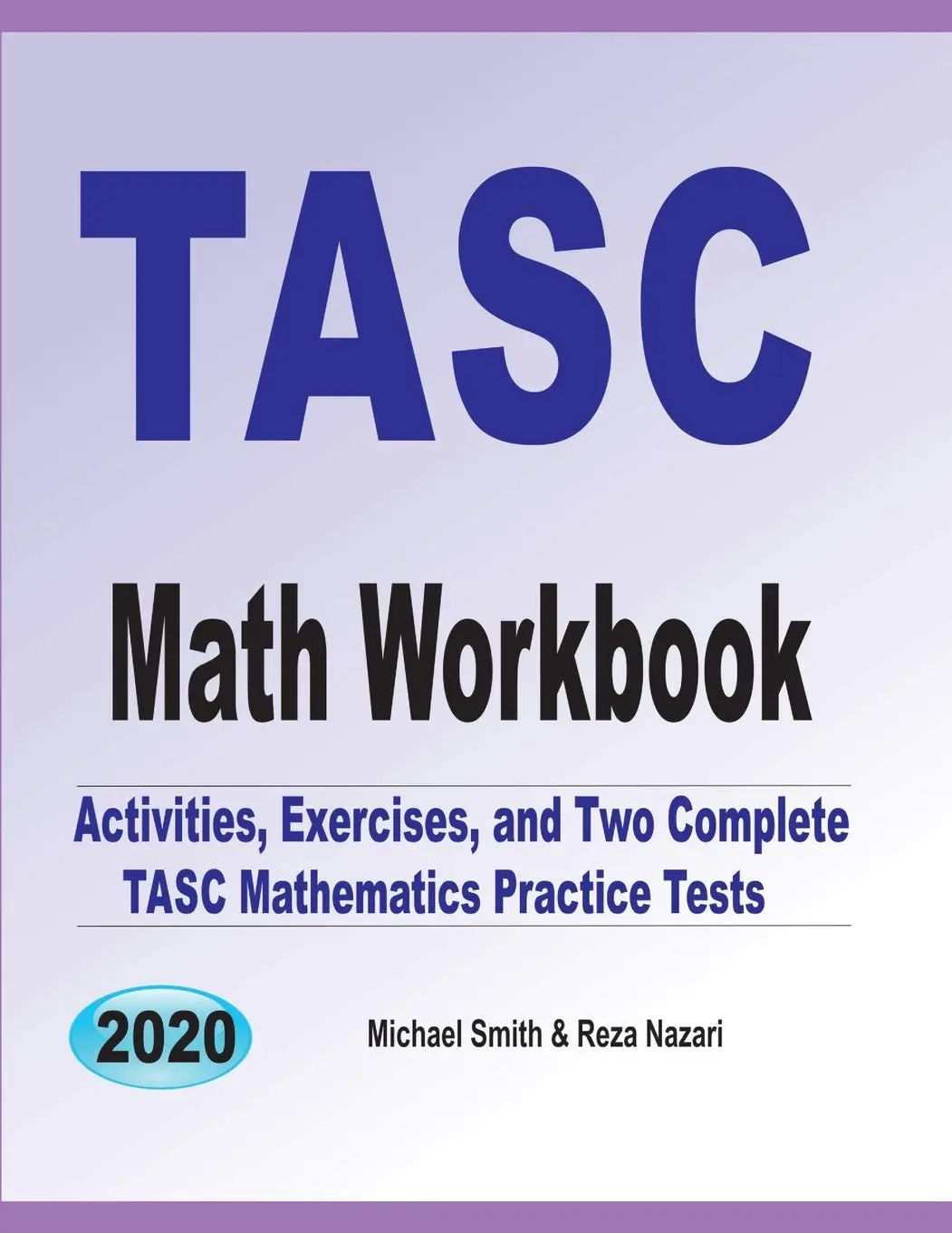 TASC Math Workbook: Activities, Exercises, and Two Complete TASC MathematicsPractice Tests