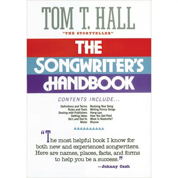 The Songwriter's Handbook: Everything You Need to Know about Songwriting and the Music Industry