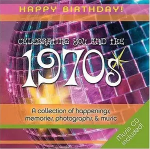 USED-1970s Birthday Book: A Collection of Happenings, Memories, Photographs, and Music with CD (Audio) (Happy Birthday) by Elm Hill Books (Hardcover)