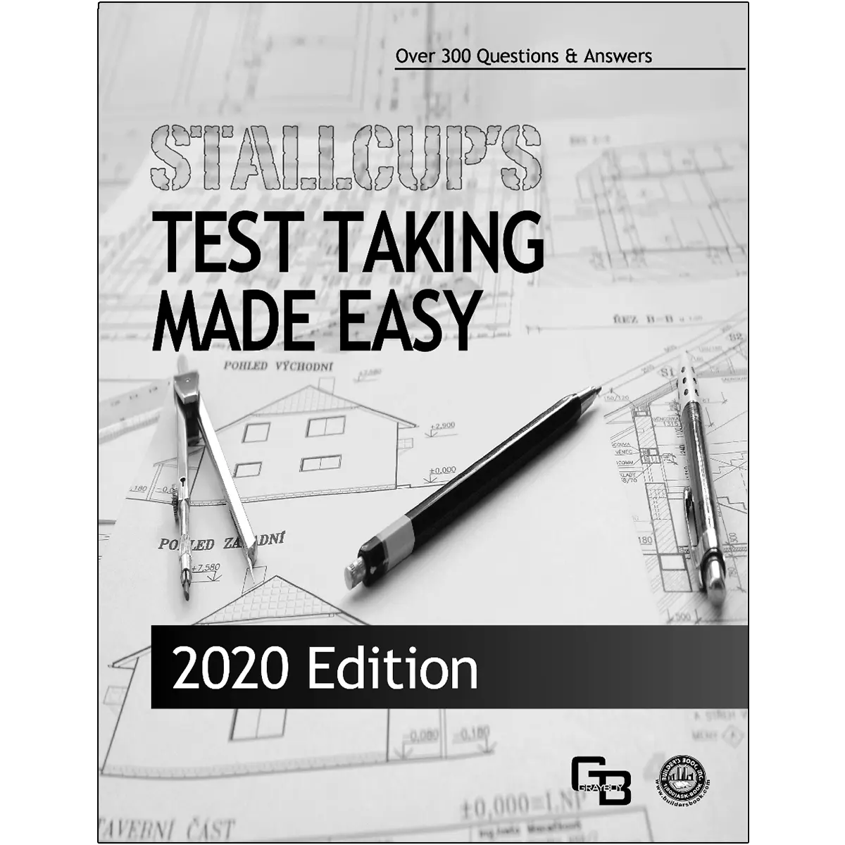 Stallcup's Test Taking Made Easy 2020 Edition