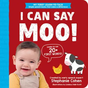 I Can Say Moo! -- Stephanie Cohen, Board Book