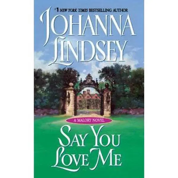 USED Book - Say You Love Me by Lindsey, Johanna (Mass Market Paperback) - english
