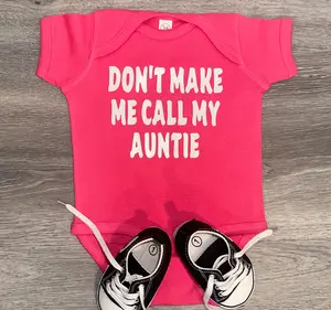 Don’t Make Me Call My Auntie Bodysuit