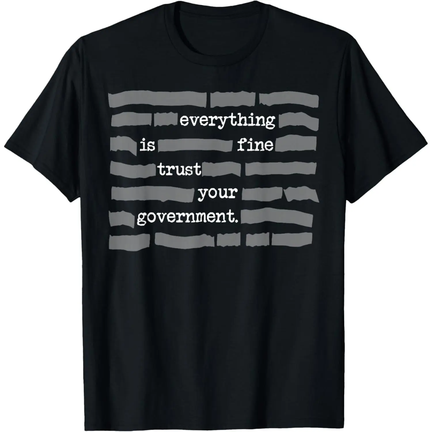 Women's 100% Cotton Short-Sleeve Round Neck Casual Distressed Graphic T-Shirt - "Everything is Fine Trust Your Government" Print